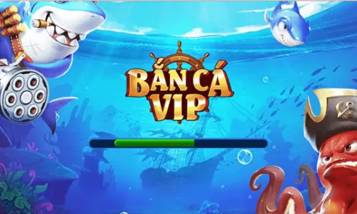 Bắn cá Vip | Bancavip.Club - Đẳng cấp game bắn cá 5D