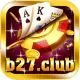 B27 Club - Rinh Ngay Tiền Tỷ