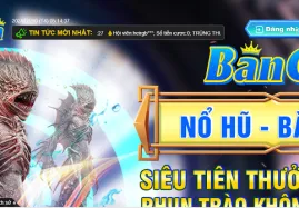 Banca 30: Nơi quy tụ các game thủ lão luyện trên toàn thế giới